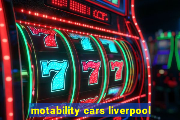 motability cars liverpool